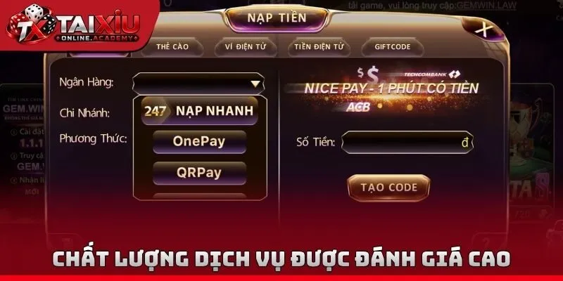 Chất lượng dịch vụ được đánh giá cao