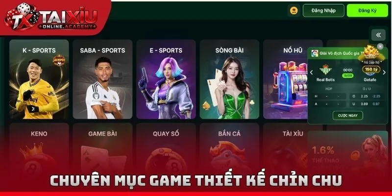 Chuyên mục game thiết kế chỉn chu