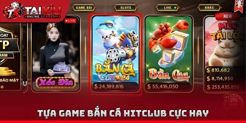 Tựa game bắn cá hitclub cực hay